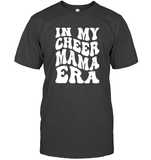 In My Cheer Mama Era Sports Shirt Unisex Short Sleeve Classic Tee
