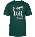 Happy Fall Y’all Shirt Unisex Short Sleeve Classic Tee