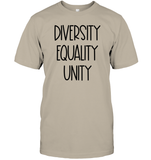 Diversity Equality Unity Shirt Unisex Short Sleeve Classic Tee