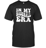 In My Baseball Era Sports Shirt Unisex Short Sleeve Classic Tee