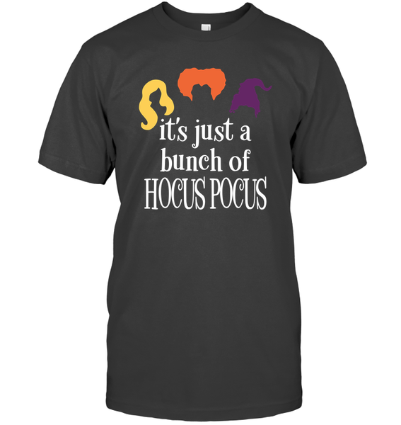 Hocus Pocus It's Just A Bunch Of Hocus Pocus Unisex Shirt, Long Sleeve, Hoodie, Sweatshirt