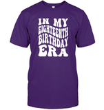 In My Eighteenth Birthday Era Birthday Shirt Unisex Short Sleeve Classic Tee