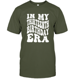 In My Thirteenth Birthday Era Birthday Shirt Unisex Short Sleeve Classic Tee