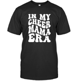 In My Cheer Mama Era Sports Shirt Unisex Short Sleeve Classic Tee