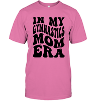 In My Gymnastics Mom Era Sports Shirt Unisex Short Sleeve Classic Tee