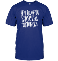 My Favorite Season Is October Shirt – Celebrate Spooky Season in Style Unisex Short Sleeve Classic Tee