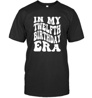 In My Twelfth Birthday Era Birthday Shirt Unisex Short Sleeve Classic Tee
