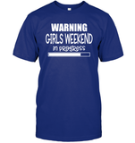 Warning Girls Weekend In Progress Girls Trip Shirt Unisex Short Sleeve Classic