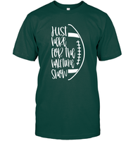Just Here for the Halftime Show Shirt - For the True Fans! Unisex Short Sleeve Classic Tee