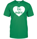 Be Mine Valentine's Day Unisex Short Sleeve Classic Tee