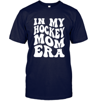 In My Hockey Mom Era Sports Shirt Unisex Short Sleeve Classic Tee
