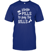 Slingin Pills to Pay The Bills Nurse Shirt Unisex Short Sleeve Classic Tee