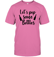 Let's Pop Some Bottles Bachelorette Unisex Short Sleeve Classic Tee For Women
