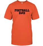 Football Dad Shirt - The Ultimate Game Day Essential Unisex Short Sleeve Classic Tee