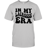 In My Lacrosse Era Sports Shirt Unisex Short Sleeve Classic Tee