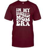 In My Baseball Mom Era Sports Shirt Unisex Short Sleeve Classic Tee
