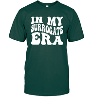 In My Surrogate Era Shirt Unisex Short Sleeve Classic Tee