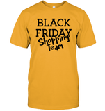 Black Friday Shopping Team Shirt – Ready to Score Big Deals Unisex Short Sleeve Classic Tee