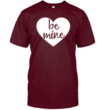 Be Mine Valentine's Day Unisex Short Sleeve Classic Tee
