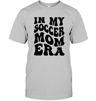 In My Soccer Mom Era Sports Shirt Unisex Short Sleeve Classic Tee