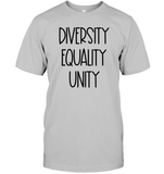 Diversity Equality Unity Shirt Unisex Short Sleeve Classic Tee