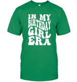 In My Birthday Girl Era Birthday Shirt Unisex Short Sleeve Classic Tee