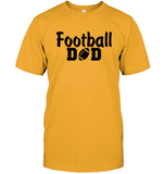 Football Dad Shirt - The Ultimate Game Day Essential Unisex Short Sleeve Classic Tee