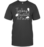 Turkey, Football & Pie Oh My Shirt – The Ultimate Fall Trio Unisex Short Sleeve Classic Tee