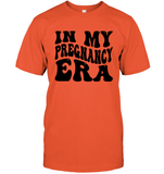 In My Pregnancy Era Shirt Unisex Short Sleeve Classic Tee