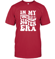 In My Football Sister Era Sports Shirt Unisex Short Sleeve Classic Tee