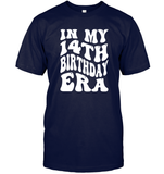 In My 14th Birthday Era Birthday Shirt Unisex Short Sleeve Classic Tee