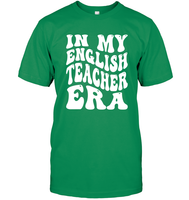 In My English Teacher Era School Shirt Unisex Short Sleeve Classic Tee