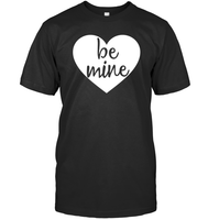 Be Mine Valentine's Day Unisex Short Sleeve Classic Tee