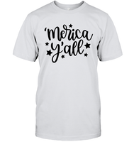 Merica Yall 4th Of July Shirt Unisex Short Sleeve Classic Tee