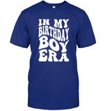 In My Birthday Boy Era Birthday Shirt Unisex Short Sleeve Classic Tee