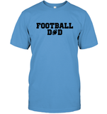 Football Dad Shirt - The Ultimate Game Day Essential Unisex Short Sleeve Classic Tee