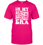 In My Sixteenth Birthday Era Birthday Shirt Unisex Short Sleeve Classic Tee