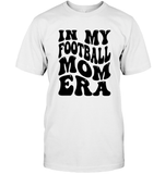In My Football Mom Era Sports Shirt Unisex Short Sleeve Classic Tee