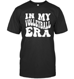 In My Volleyball Era Sports Shirt Unisex Short Sleeve Classic Tee