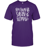 My Favorite Season Is October Shirt – Celebrate Spooky Season in Style Unisex Short Sleeve Classic Tee