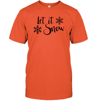 Let It Snow Christmas Shirt Unisex Short Sleeve Classic Tee