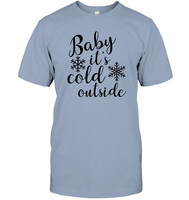 Baby It's Cold Outside Christmas Shirt Unisex Short Sleeve Classic Tee