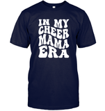 In My Cheer Mama Era Sports Shirt Unisex Short Sleeve Classic Tee