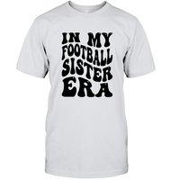 In My Football Sister Era Sports Shirt Unisex Short Sleeve Classic Tee