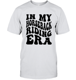 In My Horseback Riding Era Unisex Short Sleeve Classic Tee