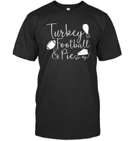 Turkey, Football & Pie Oh My Shirt – The Ultimate Fall Trio Unisex Short Sleeve Classic Tee