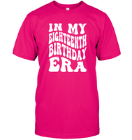 In My Eighteenth Birthday Era Birthday Shirt Unisex Short Sleeve Classic Tee