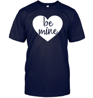 Be Mine Valentine's Day Unisex Short Sleeve Classic Tee