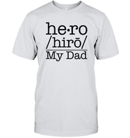 Defintion Hero My Dad Family Shirt Unisex Short Sleeve Classic Tee