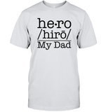 Defintion Hero My Dad Family Shirt Unisex Short Sleeve Classic Tee